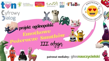 Inauguracja Ogólnopolskiego Projektu Szkoła Szyje Dobro- Emotkowe Pożeracze Smutków